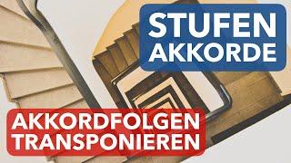 Stufenakkorde / Akkordfolgen Transponieren | Stufentheorie, Stufenschreibweise, leitereigene Akkorde