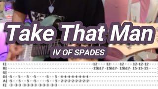 Take That Man |©IV OF SPADES |【Guitar Solo Cover】with TABS