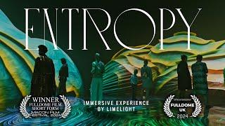 ENTROPY / A Mind-Blowingly Beautiful IMMERSIVE EXPERIENCE by Limelight