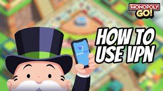 How To Use VPN’s With APM (Monopoly Go!)