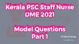 Nursing MCQ - Model Questions Part 1 Kerala PSC Staff nurse exam DHS