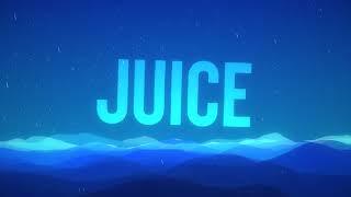 Juice ft. JordanL & I Am SciryL (Lyric Video)