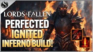 Lords of the Fallen - Perfected Ignite Inferno Build Guide!