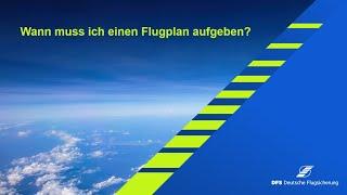 AIS-C: Wann muss ich einen Flugplan aufgeben?