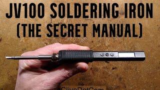 JV100 soldering iron - the forbidden user guide