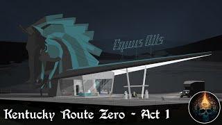 Kentucky Route Zero - Act I