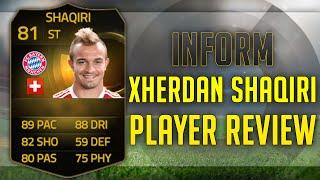 INFORM SHAQIRI AT STRIKER! (81) PLAYER REVIEW + IN GAME STATS | FIFA 15