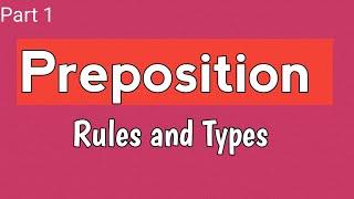 Preposition Part1 || Preposition Rules || Complete Details Video