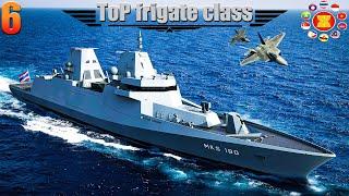 ToP 6 เรือฟริเกต ในประเทศอาเซี่ยน ประสิทธิภาพจะมากขนาดไหน ? (Top frigate-Class)