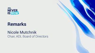 Nicole Mutchnik, Chair, ADL Board of Directors | Never Is Now 2025