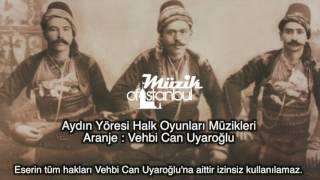 Aydın Yöresi Müzikleri - Vehbi Can Uyaroğlu