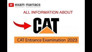 CAT 2023 Exam Date, Registration from Aug 2, Notification Out, Syllabus, Paper Pattern,