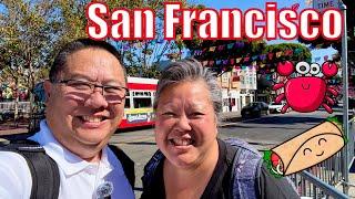 San Francisco | Crabs & Burritos!!