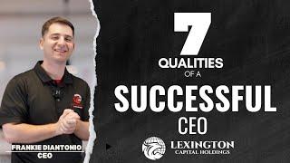 7 Qualities Of A Successful CEO