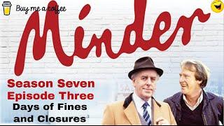 Minder 80s TV 1988 SE7 EP3 - Days of Fines and Closures