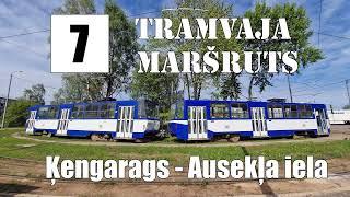 Rīga, Tramvaja maršuts №7, Ķengarags - Ausekļa iela (Timelipse 2x)