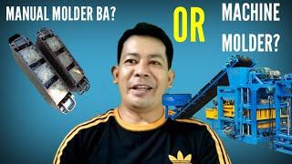 WHAT MOLDER SHOULD BE USE FOR HOLLOW BLOCKS MAKING MANUAL MOLDER OR MACHINE