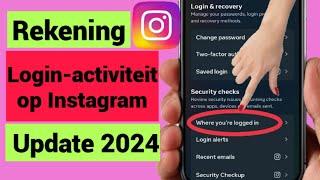 Hoe mijn Instagram-inlogapparaat te controleren (nieuw) |  Wie mijn Instagram-account gebruiken