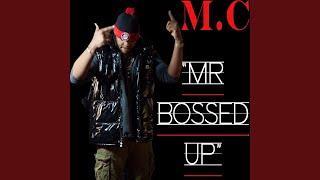 Mr Bossed Up