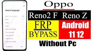 Oppo Reno 2 Frp Bypass Without Pc | Oppo Reno 2 Google Account Lock Reset letest Update 2024