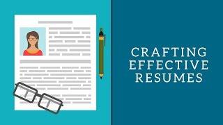 Crafting Effective Resumes