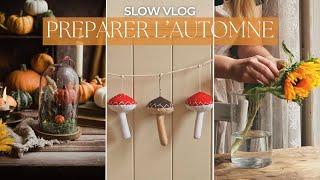 Slow VLOG | Je prépare l'arrivée de l'automne 