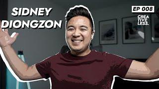 Sidney Diongzon (Youtuber, Filmmaker, Amazing guy!) - EP 008