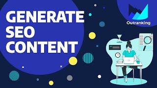 Outranking - Generate High Quality SEO Content | 3 Powerful SEO Modules