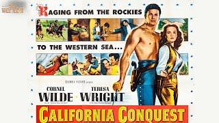 California Conquest | Full Movie | Wild Westerns