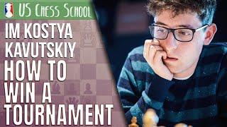 IM Kostya Kavutskiy: How to Win a Tournament | U.S. Chess School 2.10.2022