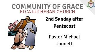 Second Sunday after Pentecost, June 22, 2025