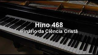 Hino 468 - Christian Science Hymnal - Hymns 430-603