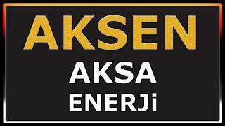 AKSEN , Aksa Enerji Hissesi Analizi Yorumu Bilançosu