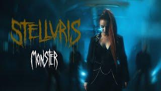 STELLVRIS - Monster (OFFICIAL Music Video)