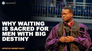 HOW TO WAIT AND NOT BE HASTY WHENEVER A DOOR IS OPENED FOR YOUR DESTINY || APOSTLE AROME OSAYI