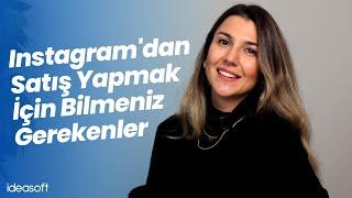 Instagram'dan Satış Yapmak için Bilmeniz Gerekenler