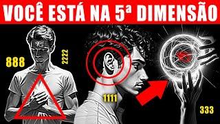 Se você está sentindo isso, já entrou na 5ª Dimensão