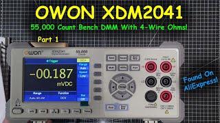 Uni-Byte 0221 - OWON XDM2041 55000 Count Bench DMM  Review: Part 1