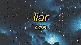 BigKlit - Liar (Lyrics)