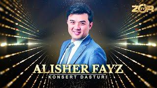 Alisher Fayz KONSERT DASTURI 2025