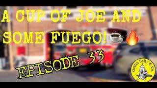 A CUP OF JOE AND SOME FUEGO! EP:33!!