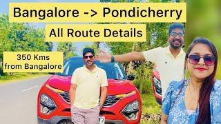 A Road Trip to Puducherry from Bangalore | All Route Details to  Puducherry