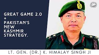 Great Game 2.0: has Pakistan discovered an intelligent geostrategic policy? Gen Himalay Singh