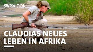 Claudias neues Leben in Afrika - Die Mannheimer Rangerin | SWR Doku