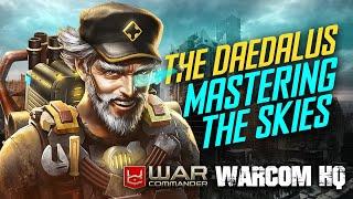 Mastering The Skies: The Daedalus and Its Potential in War Commander Warfare