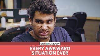 FilterCopy Cutting | Every Awkward Situation Ever | Ft. Viraj Ghelani