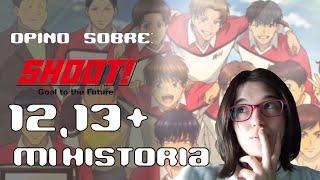 Opino sobre... Shoot! Goal to the Future EP.12 y 13 | ¿COMO SERÍA EL ANIME SI FUESE BUENO? EN 9:40