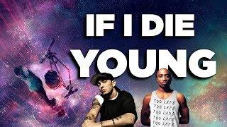 2Pac & Eminem - If I Die Young Pt. 2 (Sad Inspirational Music Video)