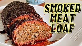 The Best Smoked Meatloaf On Your Smoker | Step By Step Guide