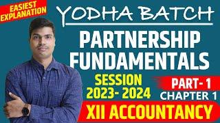 Accounting for partnership firms- Fundamentals. class 12 Accounts Chapter 1 Part 1 | session 2023-24